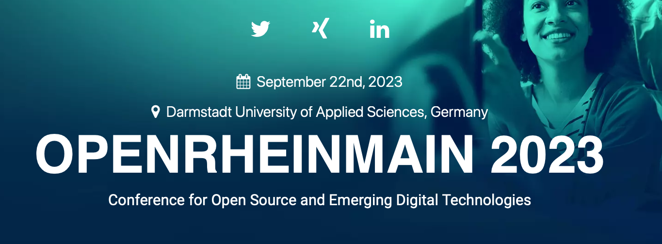 OpenRheinMain 2023; September 22nd, 2023; Darmstadt University of Applied Sciences, Germany